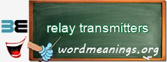 WordMeaning blackboard for relay transmitters